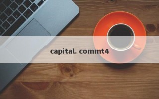 capital. commt4